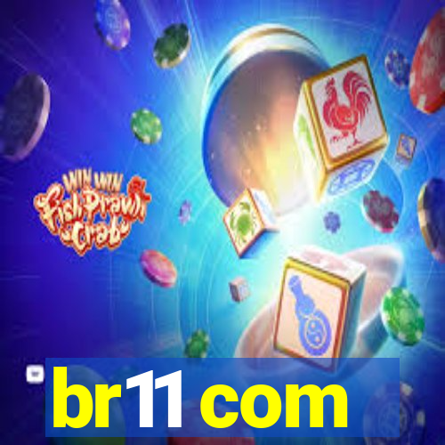 br11 com